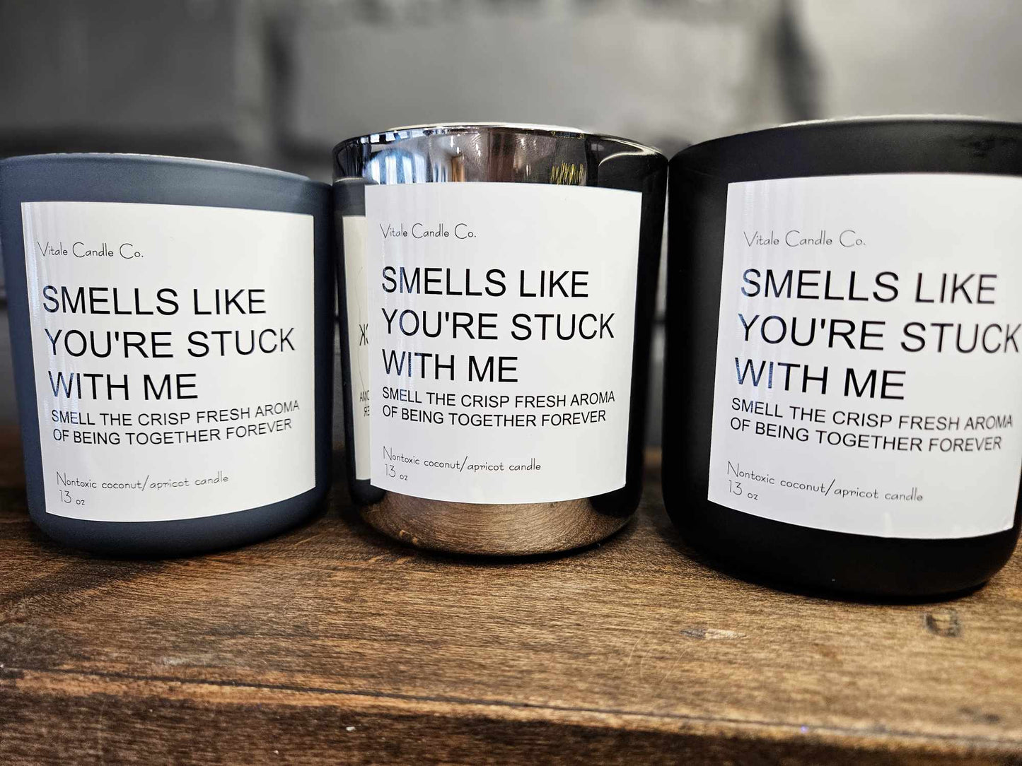 Stuck with Me 13 oz