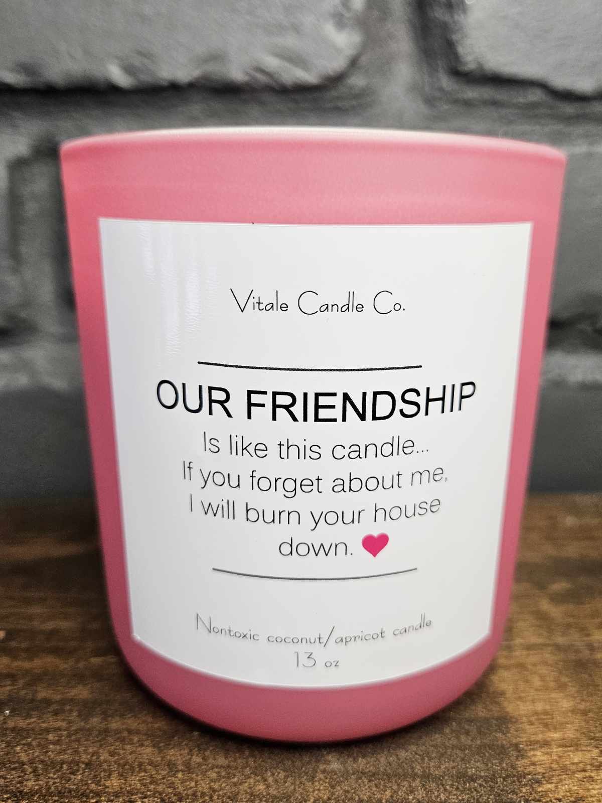 Our Friendship 13 oz